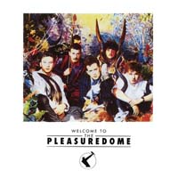 Frankie Goes to Hollywood — Welcome to the Pleasuredome